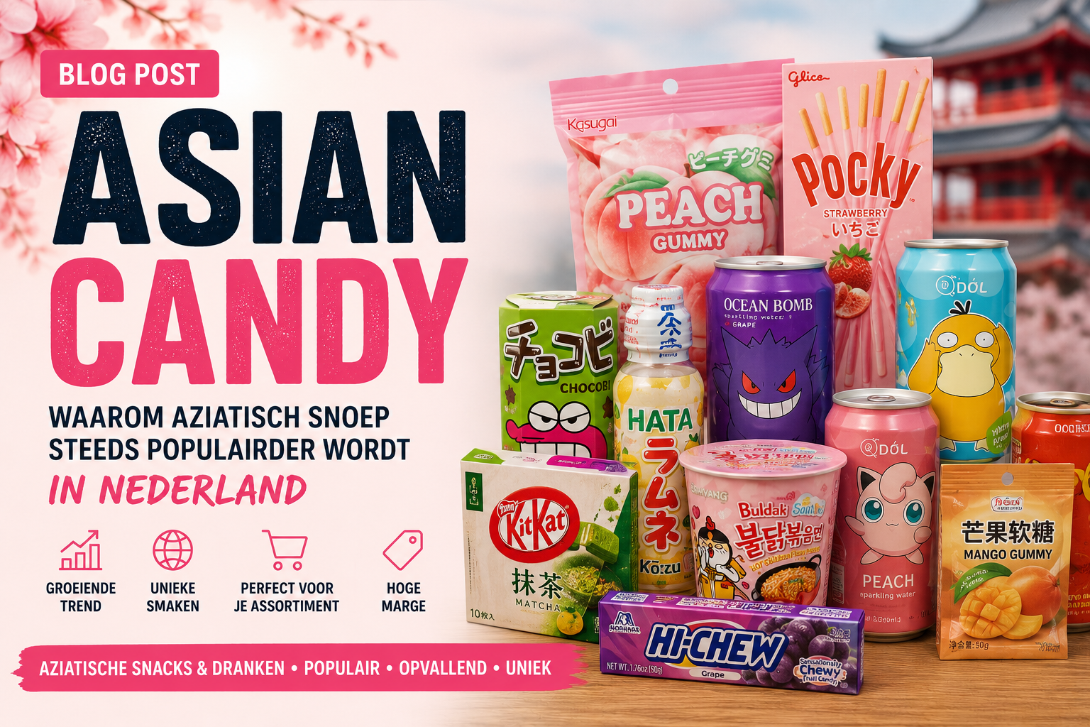 Waarom Asian Candy Steeds Populairder Wordt In Nederland