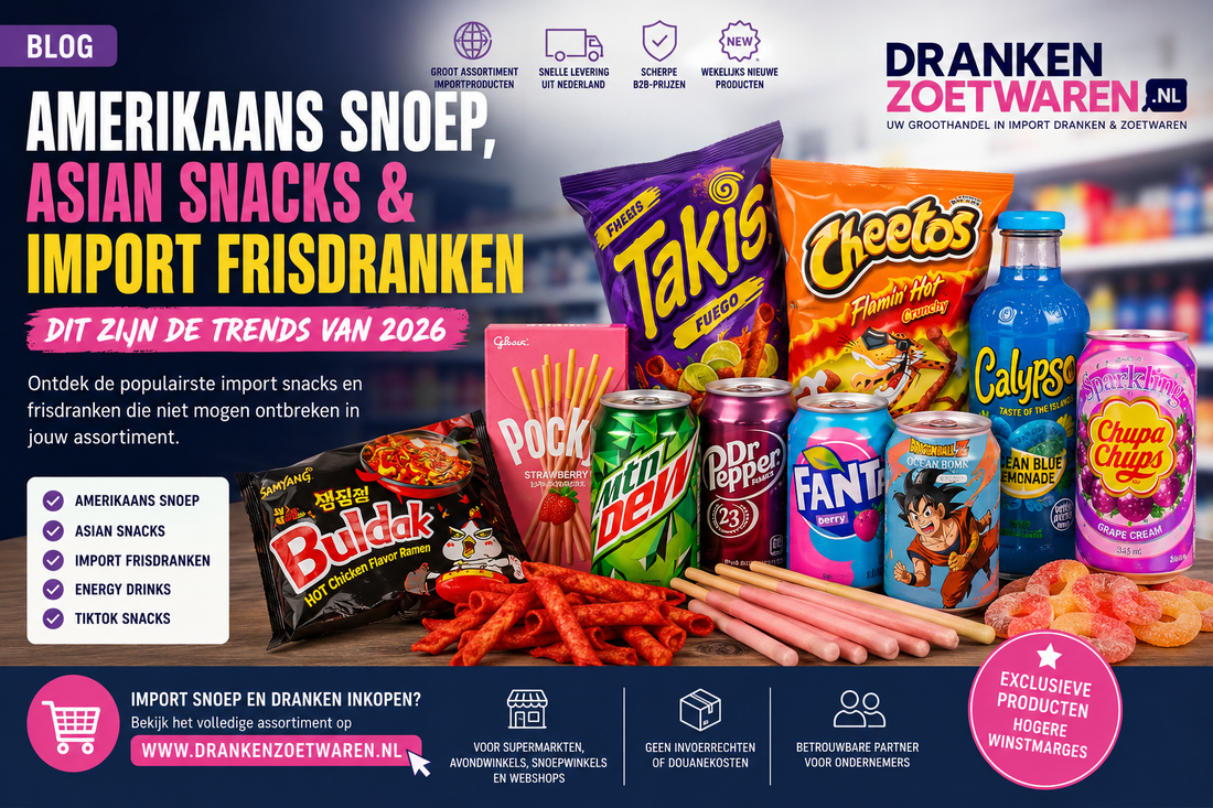 Amerikaans Snoep, Asian Snacks en Import Frisdranken Inkopen? Dit Zijn de Trends van 2026